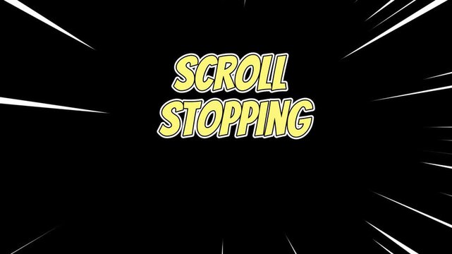 The attention-grabbing text 'SCROLL STOPPING' stands out on a speed-lined background.