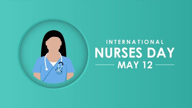 International Nurses Day with nurse avatar and medical symbol in modern flat style. Colorful motion graphics seamless loopable text animation and stethoscope vector.