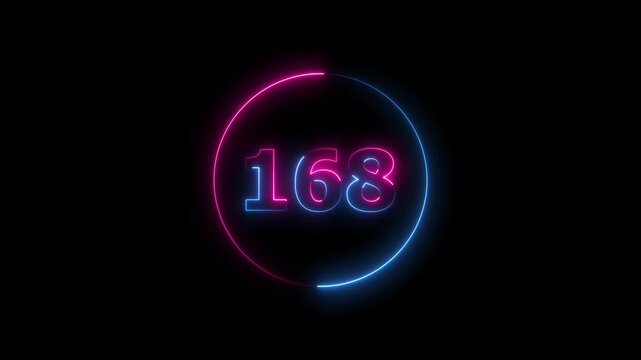 A circle animation, and glowing neon number 168 animation. on a black background. 4k video