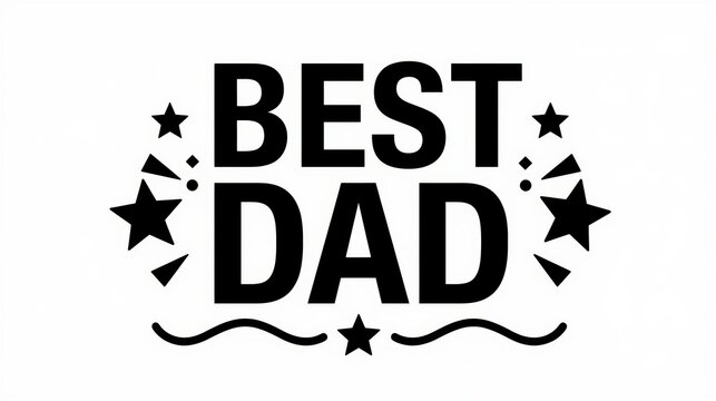 Best Dad, Father's Day, Typography, Black Text, Star Decoration, Greeting Design Element
