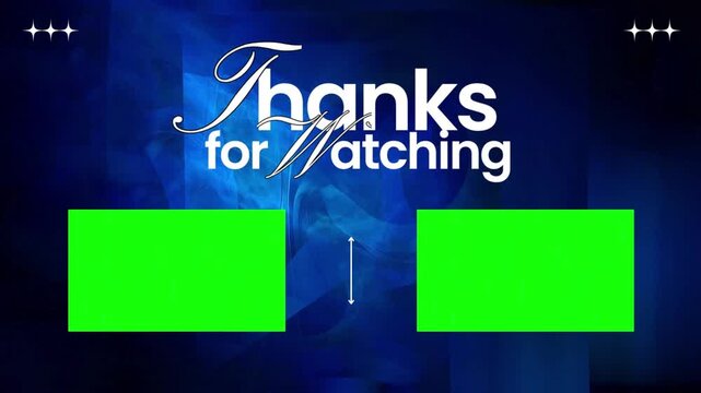 Thanks For Watching End Screen Template With Green Screen Boxes On Blue Abstract Background