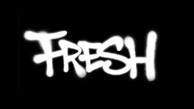 Fresh Text Written in Urban Graffiti Tag Style with White Spray Paint Texture Isolated on Black Background 4K Motion Graphic Footage