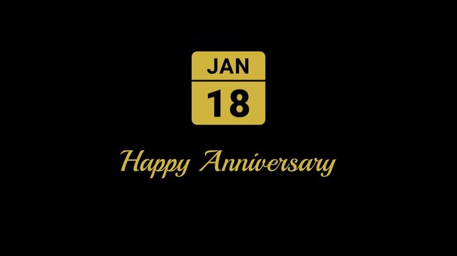 Happy Anniversary January 18th Gold Animated Calendar