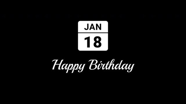 Happy Birthday January 18th White Animated Calendar