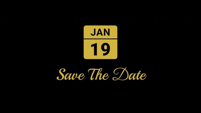 Save The Date January 19th Gold Animated Calendar