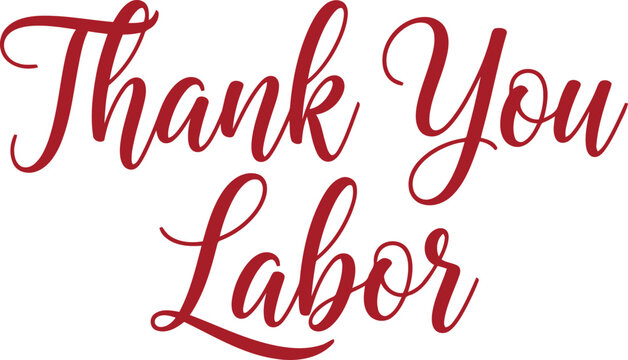 Beautiful handwritten thank you labor day message in elegant cursive font