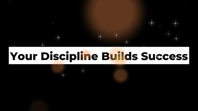 Motivational quote with text your discipline builds success on a starry black background with bokeh effect