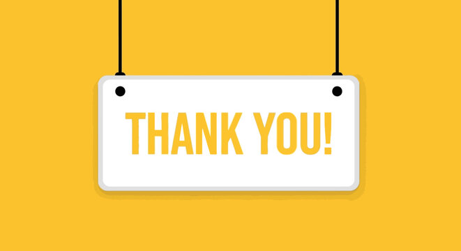 A white sign with 'THANK YOU!' in yellow letters hangs against a bright yellow background.