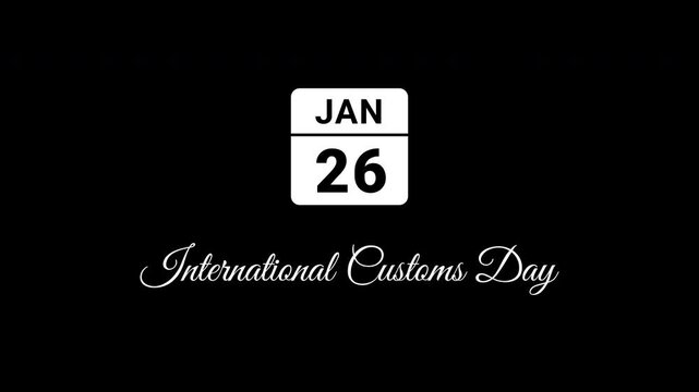 Animated Calendar Icon January 26th Date International Customs Day White Isolated On Black Background