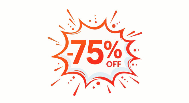 Explosive sale announcement with 75% off