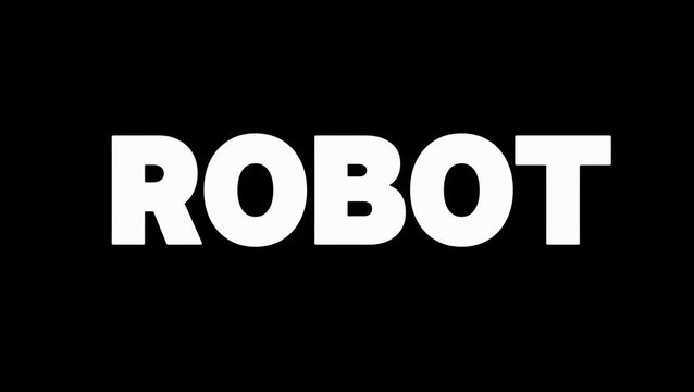 Robot Glow text animation on Black background 4k video