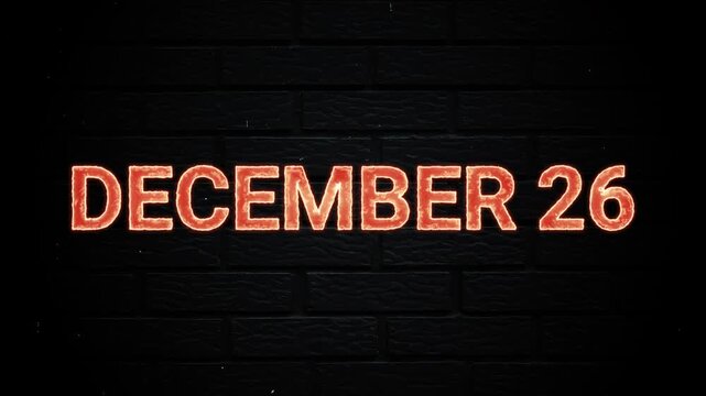 December 26 Text Neon Glowing Orange Month Date Animation