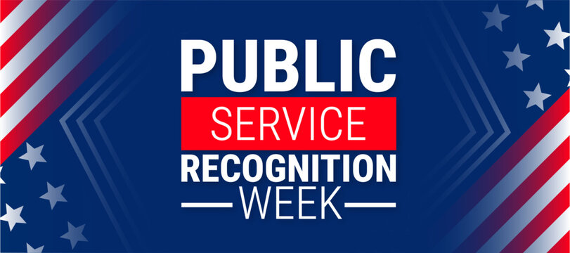 public service recognition week background, banner, card or poster design template is observed every year during May, to raise awareness about the mission. Vector illustration.