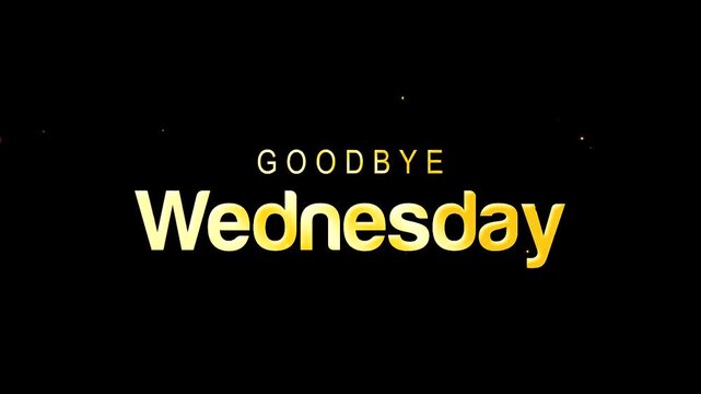 Golden goodbye wednesday text with infinity symbol on dark background with small orange dots