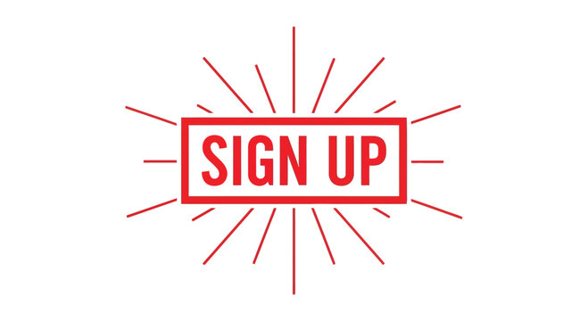 A vibrant red sign up graphic with radiating lines on white