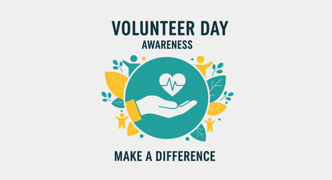Volunteer Day Awareness Make a Difference.