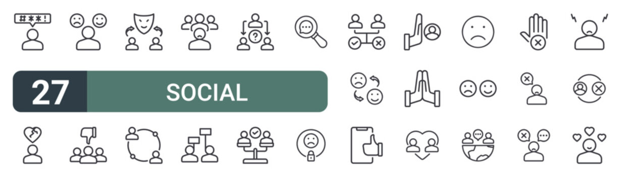 set of 27 thin line social relationship icons for web, mobile and digital interfaces including abuse, broken heart, mood, dislike, fake, link, discrimination, protest and choice. editable stroke