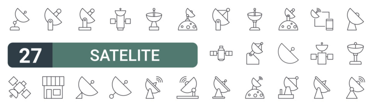 set of 27 thin line satelite icons for web, mobile and digital interfaces including satellite dish, satellite dish, satellite dish, building, and editable stroke vector