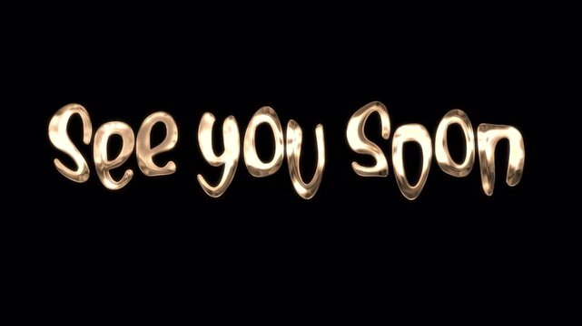 See You Soon Text Animation on Black Background, Glowing Golden Letters, Farewell Message, Elegant Typography.