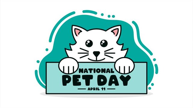 Animation text of National Pet Day. April 11. Cute cat.