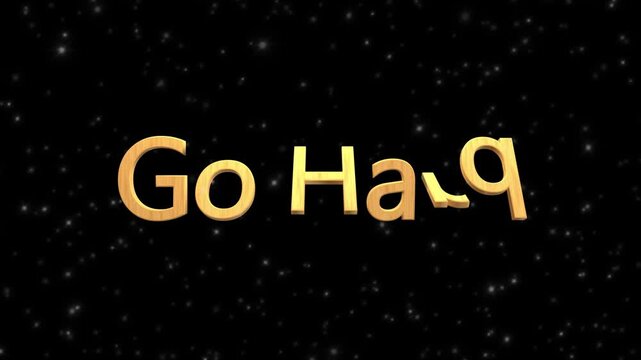 Inspirational golden three dimensional text spelling 'Go Hard' stands out against a dark sparkling starry background.
