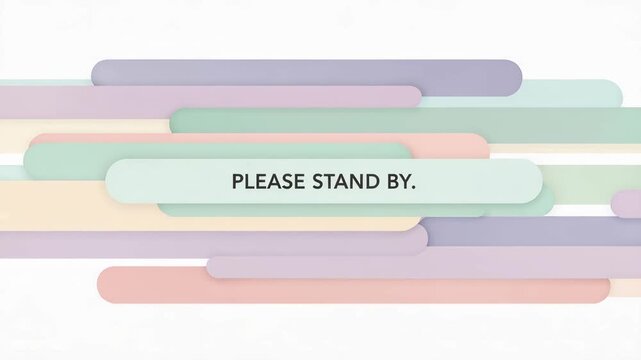 Soft pastel abstract horizontal shapes with please stand by text on film frame