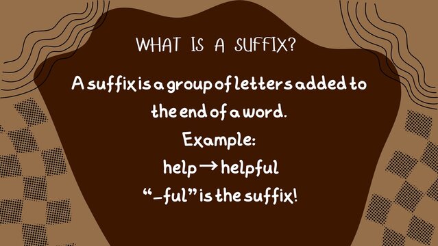 Essential Guide to Suffixes Learn How Word Endings Transform Meaning and Function in English Language Education with a Clear Definition