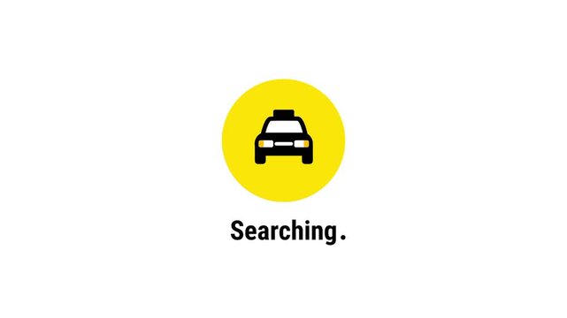 A yellow circle with a car icon is placed above the word Searching followed by three dots to indicate the app is looking for a nearby taxi driver