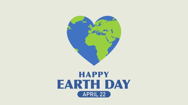 Happy Earth Day April 22 greeting animation with heart shaped Earth globe.