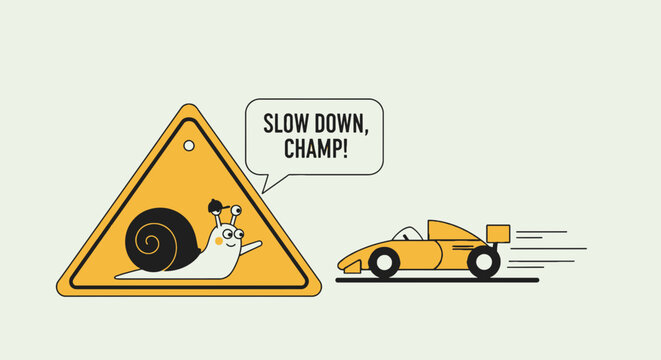 Cartoon snail on a caution sign, warning a fast car to slow down