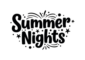 Fototapeta premium Summer Nights. lettering and all elements in black. Vector style. AWhite background. Pure white background. Perfect isolation and visual consistency. Bold