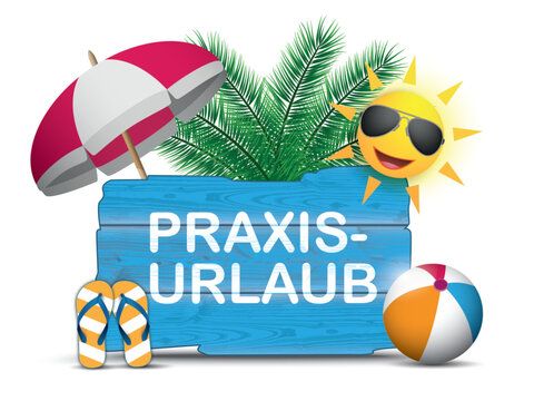 Praxisurlaub Schild mit Sommermotiven &ndash; Ferienzeit und Betriebsurlaub