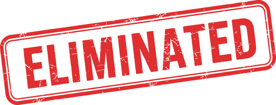 Bold red 'eliminated' stamp a visual representation of removal or exclusion concepts