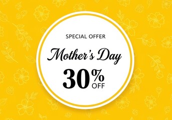 Obraz premium Special offer graphic for mother's day featuring a thirty percent discount on a yellow background