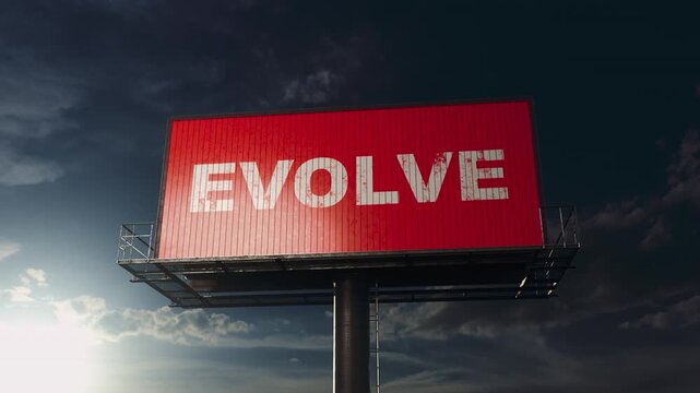 Red billboard changing text from Think to Act and Evolve.