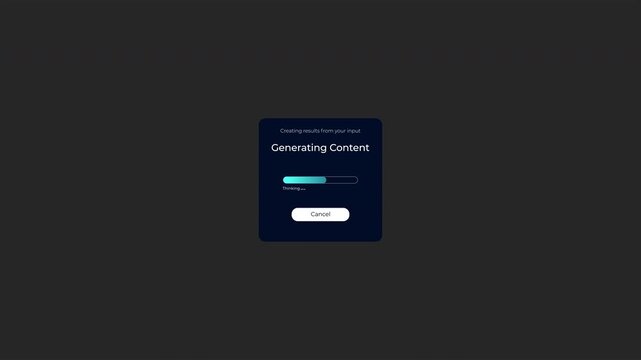 AI content generation modal interface animation with progress bar and thinking state. Modern dark SaaS UI dialog with cancel button for artificial intelligence apps and data processing. Loop, alpha 