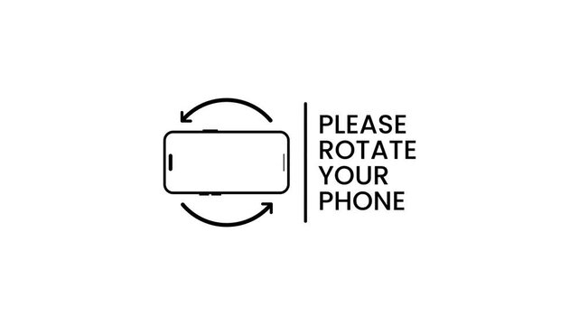  Please Rotate Your Phone Animation Video 4k on white Background. Please Rotate your phone horizontal to vertical orientation