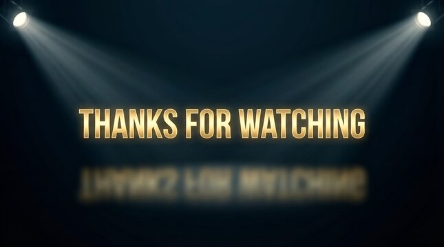 Elegant Video Ending Card with Thanks For Watching Text on Dark