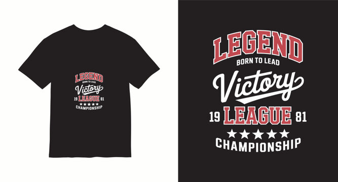 Legend born to lead victory league 1981 championship t-shirt design