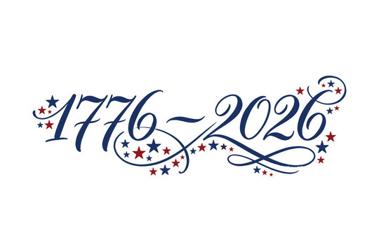 USA 250th Anniversary Patriotic Typography for Independence Day Celebrations in 2026