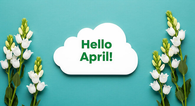 Hello April spring flowers and cloud on blue background