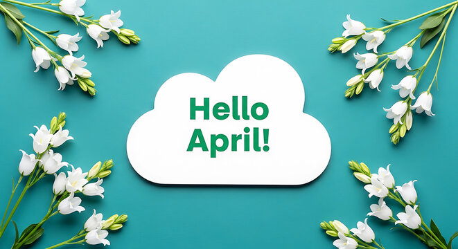 White cloud with hello april text surrounded by white flowers on blue background