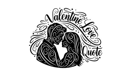 Fototapeta premium Valentine love quote with couple silhouette isolated on white background