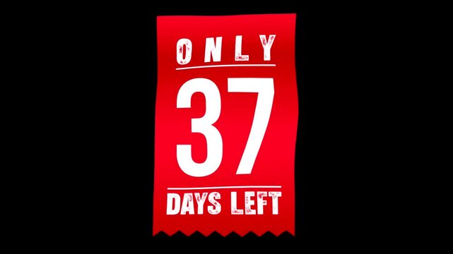 Only 37 days left, Red countdown timer sticker with white text on solid black background