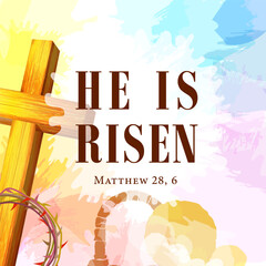 Obraz premium He is Risen congrats design. Blogging poster concept. Christian illustration with wooden cross and crown of thorns