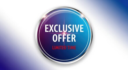 Exclusive Offer badge with limited time text, glossy blue and purple metallic button, premium marketing label for retail sales and promotions