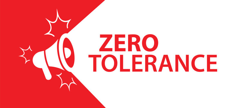 zero tolerance sign on white background