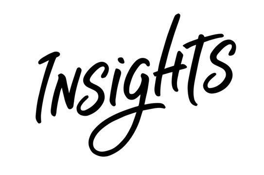 Insights. Hand drawn lettering. Black writing, isolated on the white background. Vector EPS10 and IPG