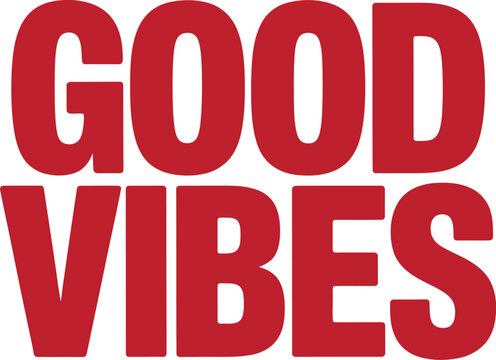 Bold red text reading good vibes in a thick sans serif font on a white background