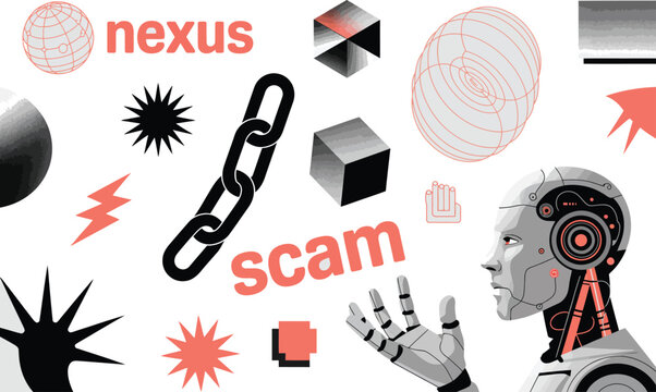 Robot head and abstract elements with text nexus scam